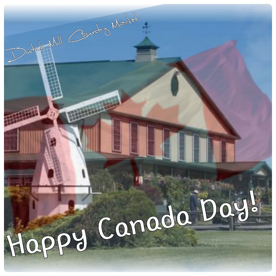 DutchMillMarket's tweet photo. Open #CanadaDay
8 am to 5 pm
#Breakfast 8 am to 1 pm
#Lunch 11:30 am
#HamOnt  #BurlOnt #shoplocal #Waterdown https://t.co/FqBM2sbGL2