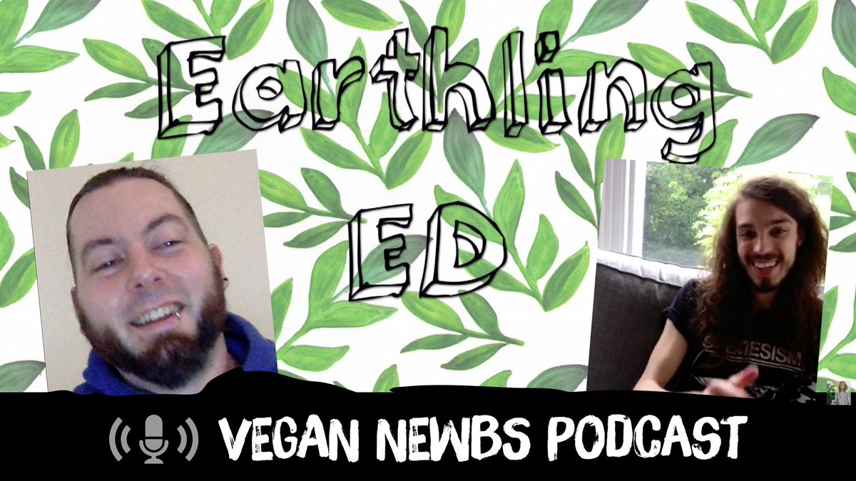 VeganNewbs's tweet photo. Watch our podcast with @earthlingedward https://t.co/hj4zwTyz4Z be sure to like and subscribe :) #vegan #podcast https://t.co/49a2nPUdVP