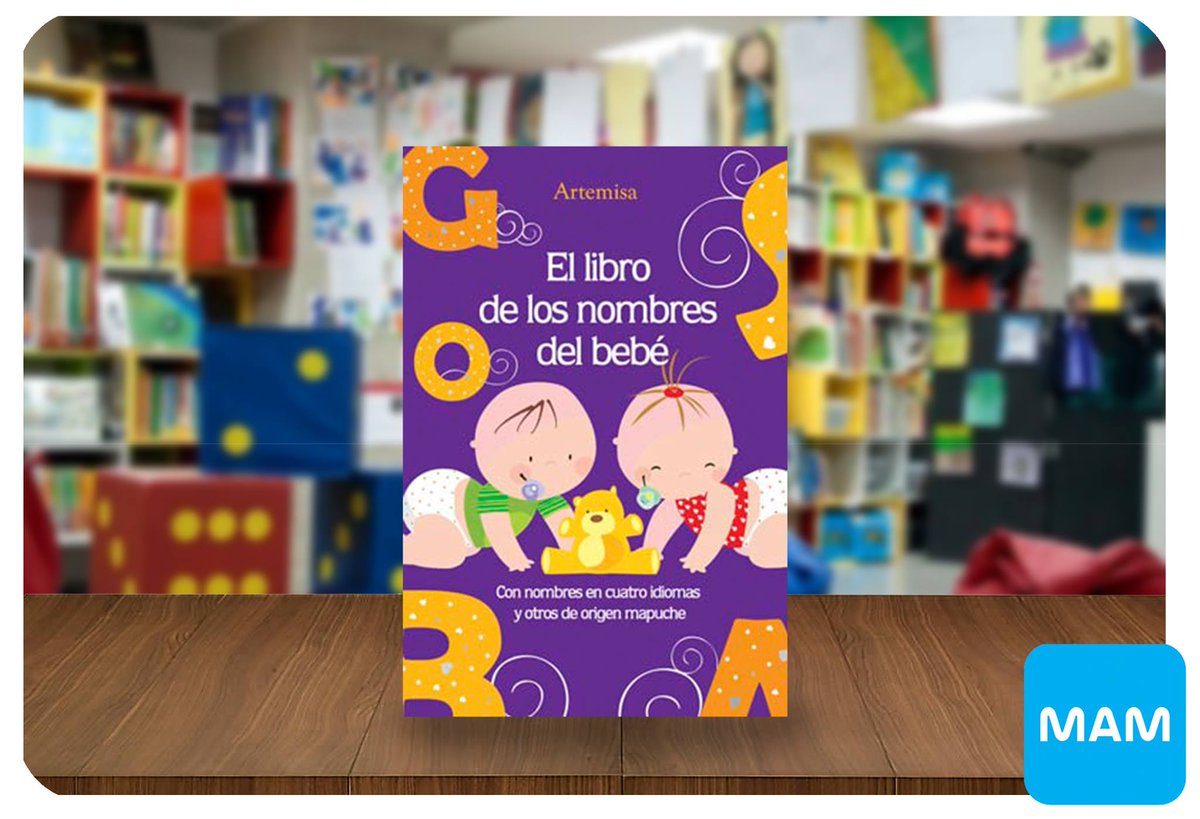 MundoMAMChile's tweet image. #MAMRecomienda 
"El libro de los nombres del bebé"
Incluye sus significados, orígenes y variantes :)