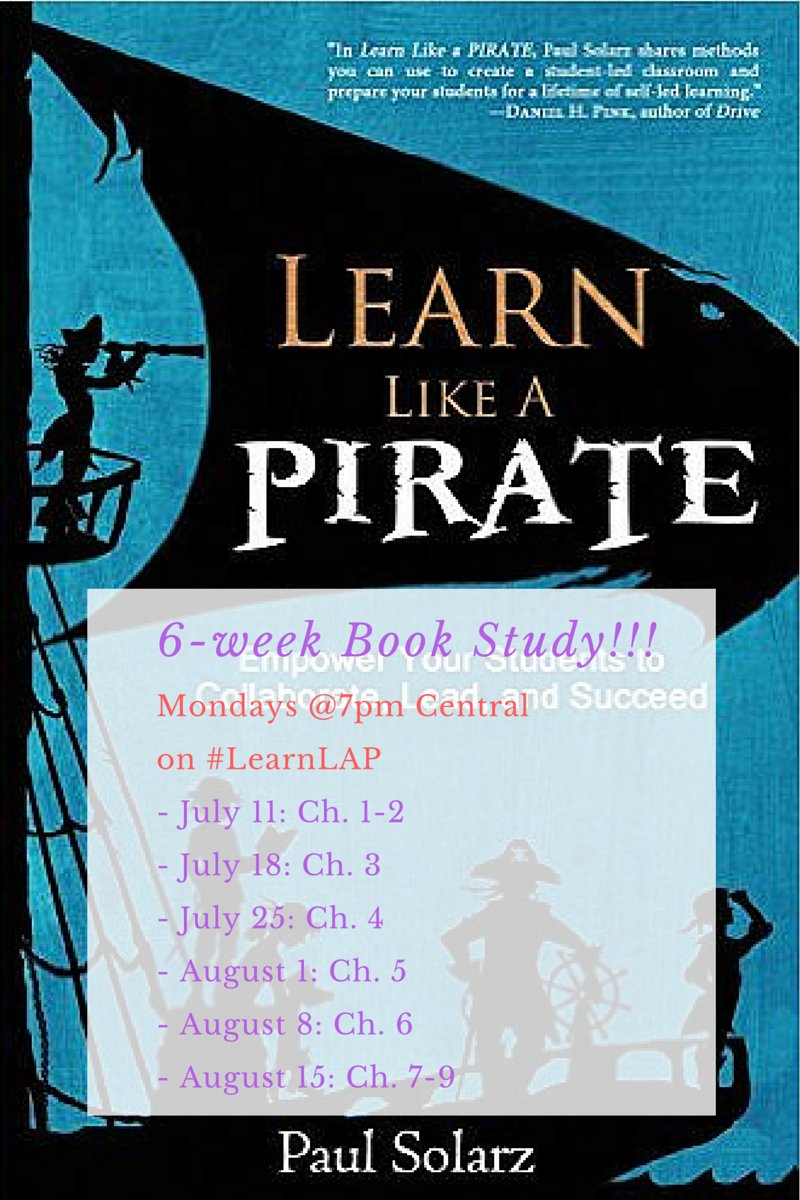 6-Week "Learn Like a Pirate" BOOK STUDY
Starting 7/11 @ 7 Central on #LearnLAP.
#education #FridayFeeling #edtech