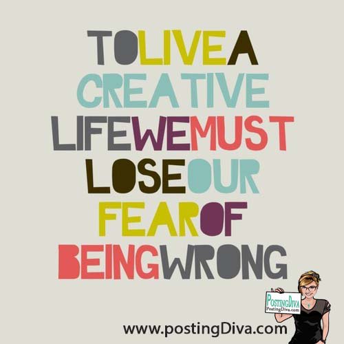 PostingDivaLisa's tweet photo. "To live a creative life, we must lose our fear of being wrong." #PostingDiva https://t.co/eqdMPsIJmf 352.566.2540 https://t.co/5LgFWje30r