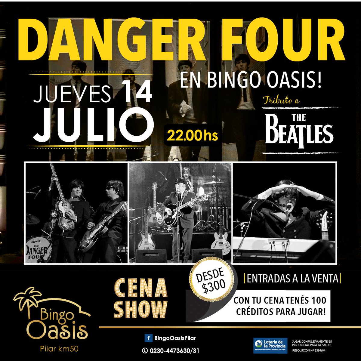 BingoOasisPilar's tweet photo. El 14 de julio llega el mejor tributo de Los Beatles a Bingo Oasis!! #DANGERFOUR! Hacé tu reserva! https://t.co/O0bK62QsQl