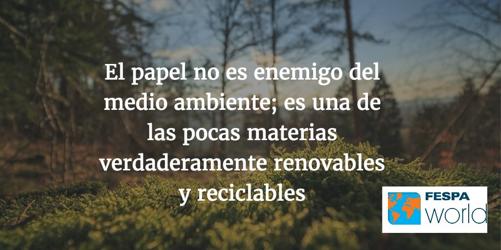 FESPAEspanol's tweet photo. El papel no es enemigo del medio ambiente; es una de las pocas materias verdaderamente renovables y reciclables https://t.co/NHRGH56gUm