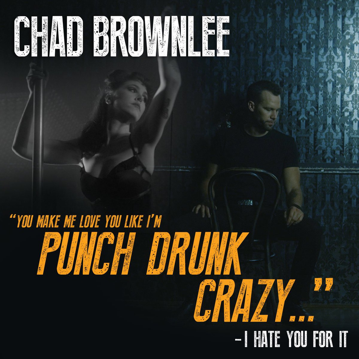 ChadBrownlee's tweet image. What's your definition of "Punch Drunk Crazy"? #VideoDebut 07.06.16 #ViewerDiscretionAdvised