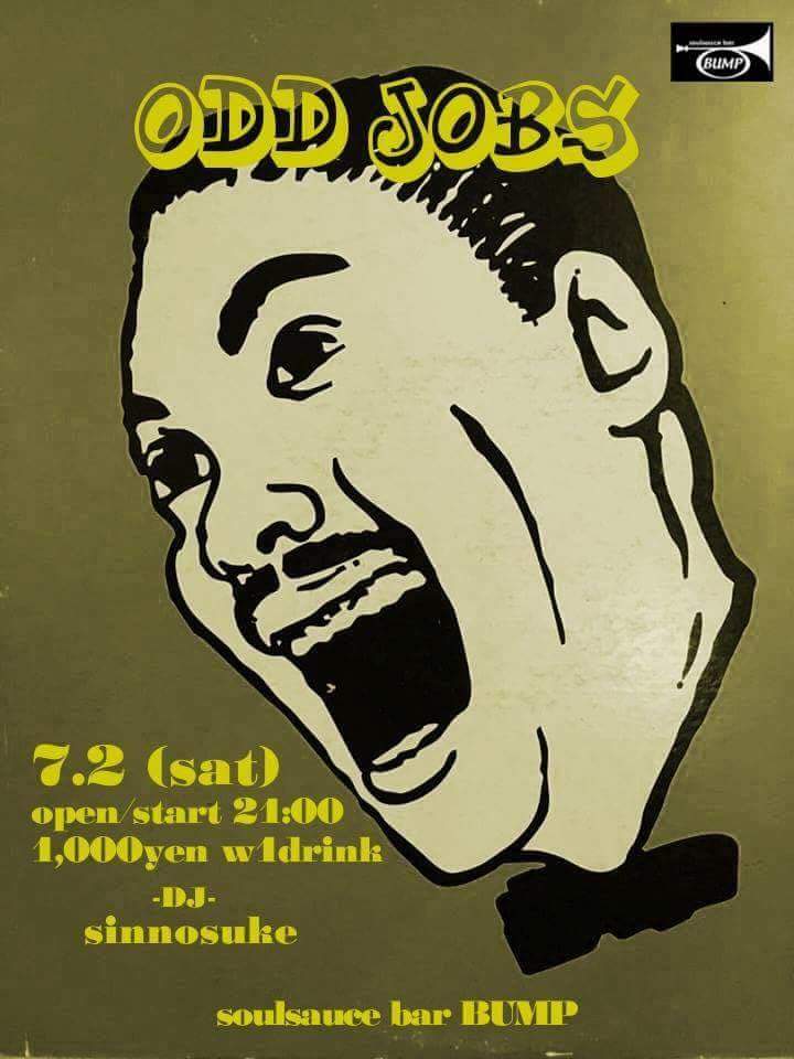 BUMP0908's tweet photo. 本日21時オープン
「odd jobs」
まったりとオールジャンルで物語のように流れるミュージック
DJ shinnosuke and more!!
Start 21:00- 1000yen w/1d https://t.co/2TW6YGMTpn