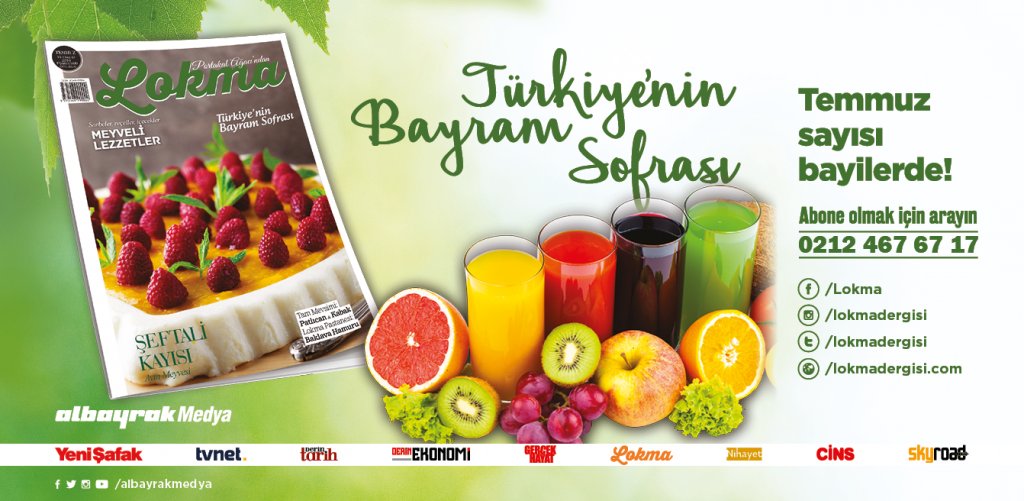 Lokma Temmuz ayında, bayramlarınızın neşesine, keyfine tat katacak

lokmadergisi.com/tum-sayilarimi…