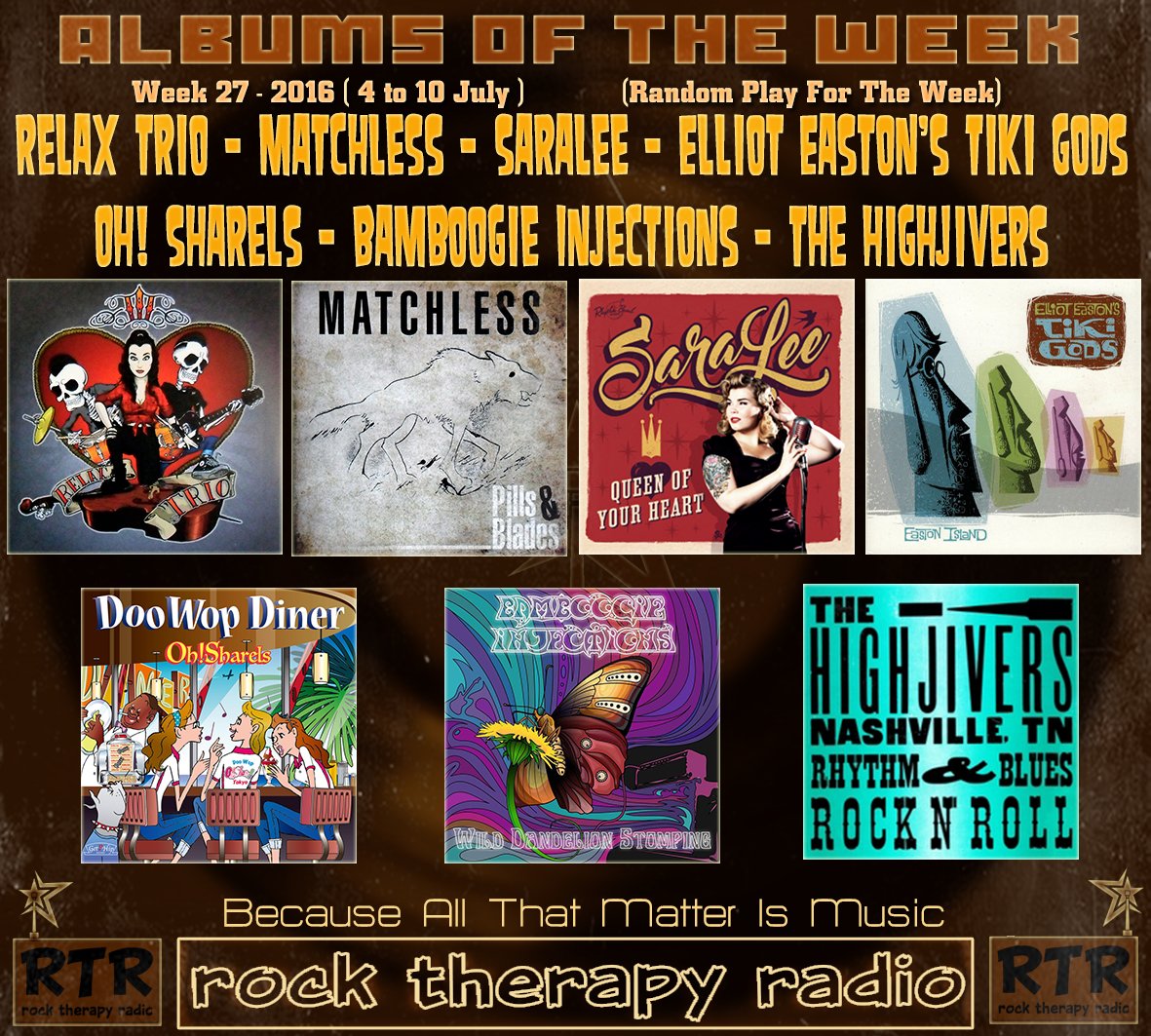 Week 27 - 2016 ( 4 To 10 July)
radionomy.com/es/radio/rocki…
rocktherapyradio.wordpress.com
facebook.com/rocktherapyrad…