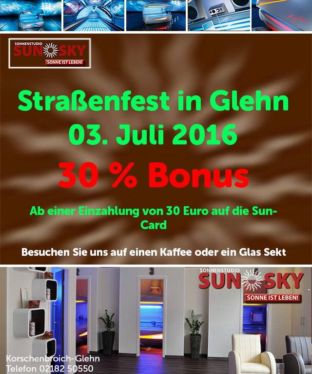 SunSky_Glehn's tweet photo. #Sonntag #Straßenfest #Glehn 30% #Bonus! #Sonnenstudio #SunkSky! In #Korschenbroich #Glehn https://t.co/XydjbpzYJ3 https://t.co/LOMs5D2lK0
