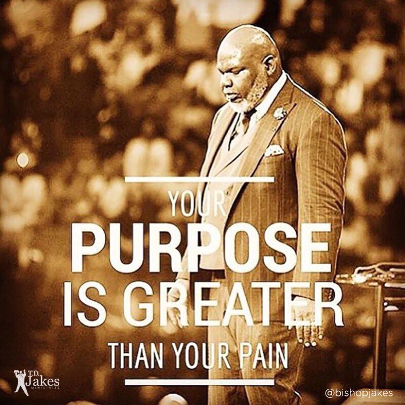 BishopJakes's tweet photo. Your Purpose is Greater than your Pain. Don't let your Pain distract you from the Purpose that God has on your life. https://t.co/Ju2YEwcvV2