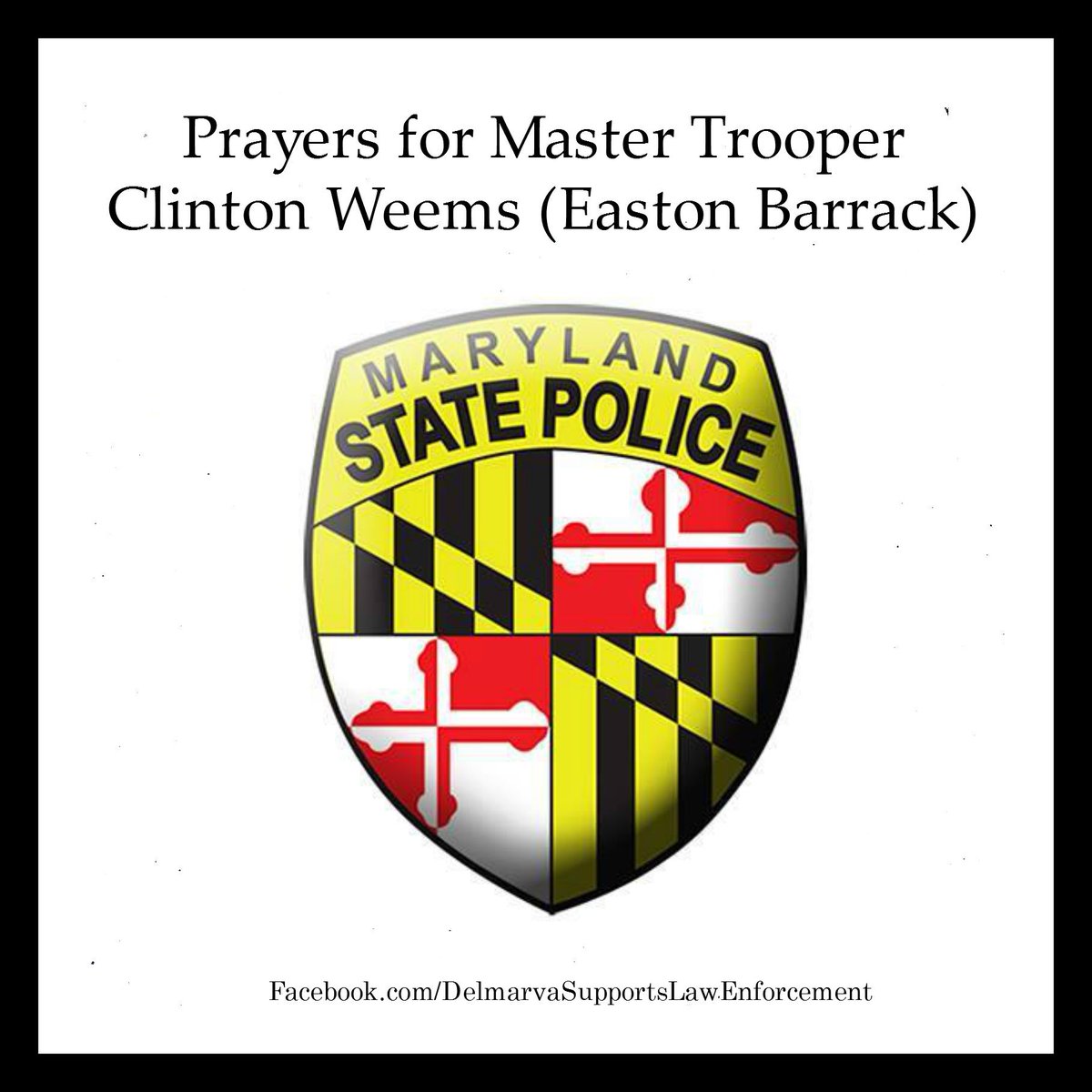 delmarvalocal's tweet photo. Prayers for #MarylandStatePolice officer Clinton Weems. Hang in there #TrooperWeems #MSP
 #TrooperWeems https://t.co/szVPKleVPB