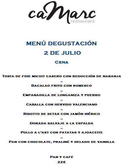 RestCaMarc's tweet image. Menú degustació (sopar) dissabte 2 de juliol