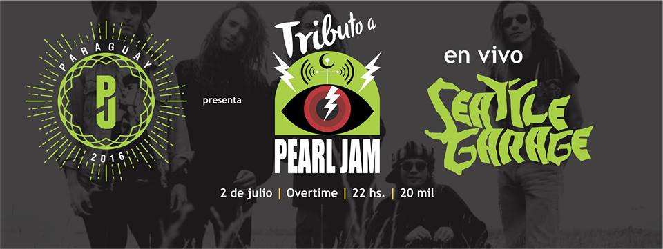 rockenpy's tweet photo. HOY ! Tributo a #PearlJam, en vivo #SeattleGarage en @OvertimePy
https://t.co/vWQRzrKDHo https://t.co/IiPPpX6Luh