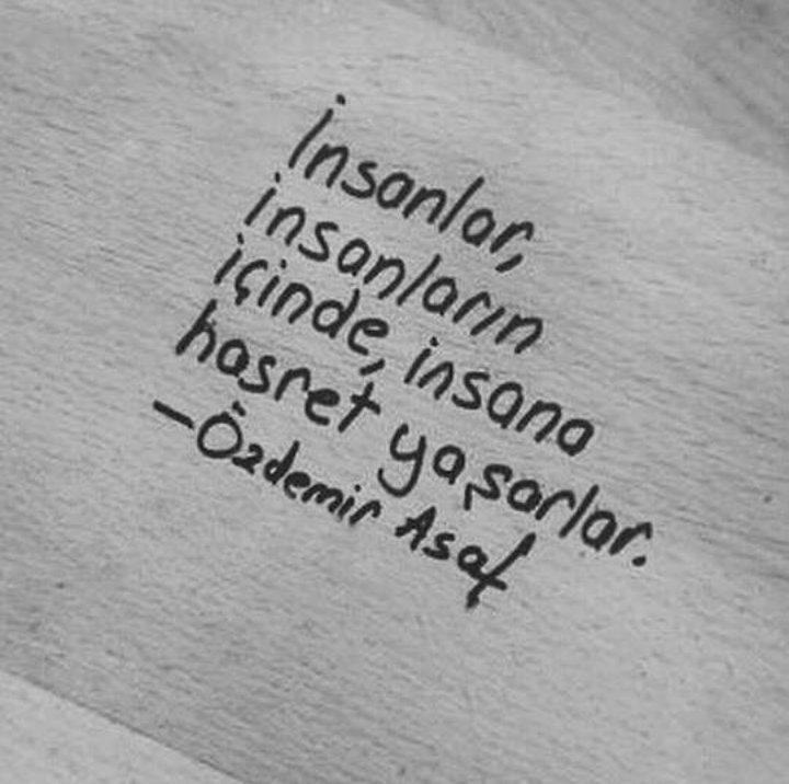 Güzel insanlara hasretiz🍀