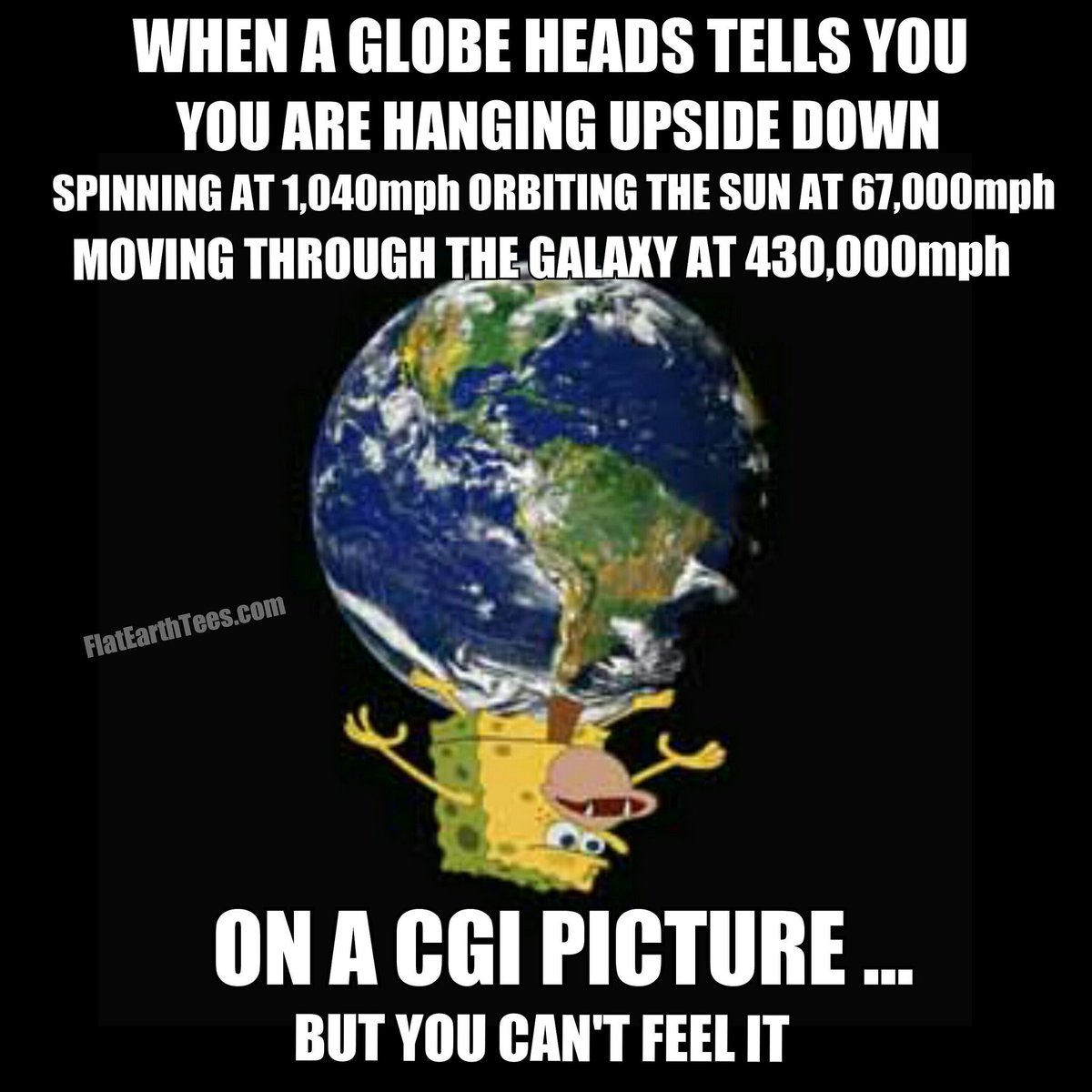flat earth meme flat earth meme