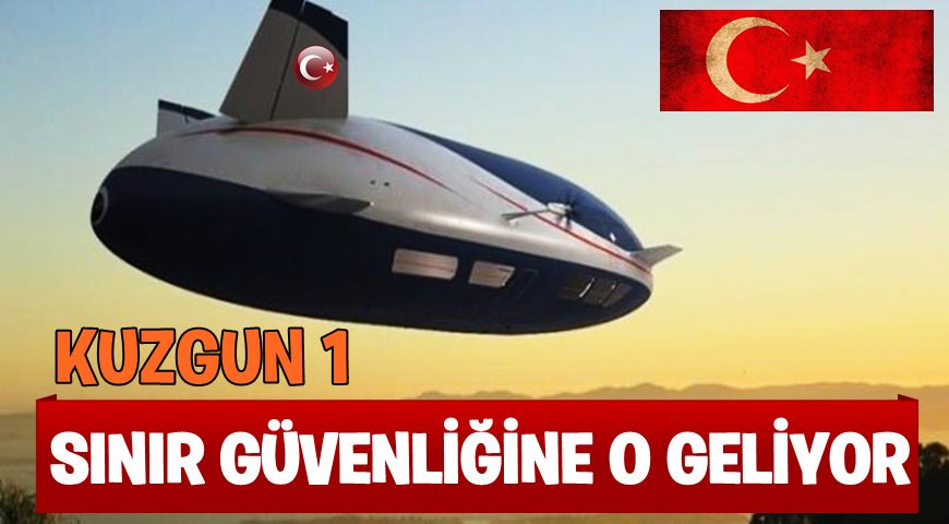 Sınır güvenliği Türkiye'nin ilk hava gemisi "Kuzgun 1"e emanet
akgazete.com.tr/bilim-teknoloj…