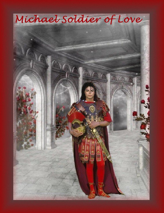 Michael Soldier of Love❤