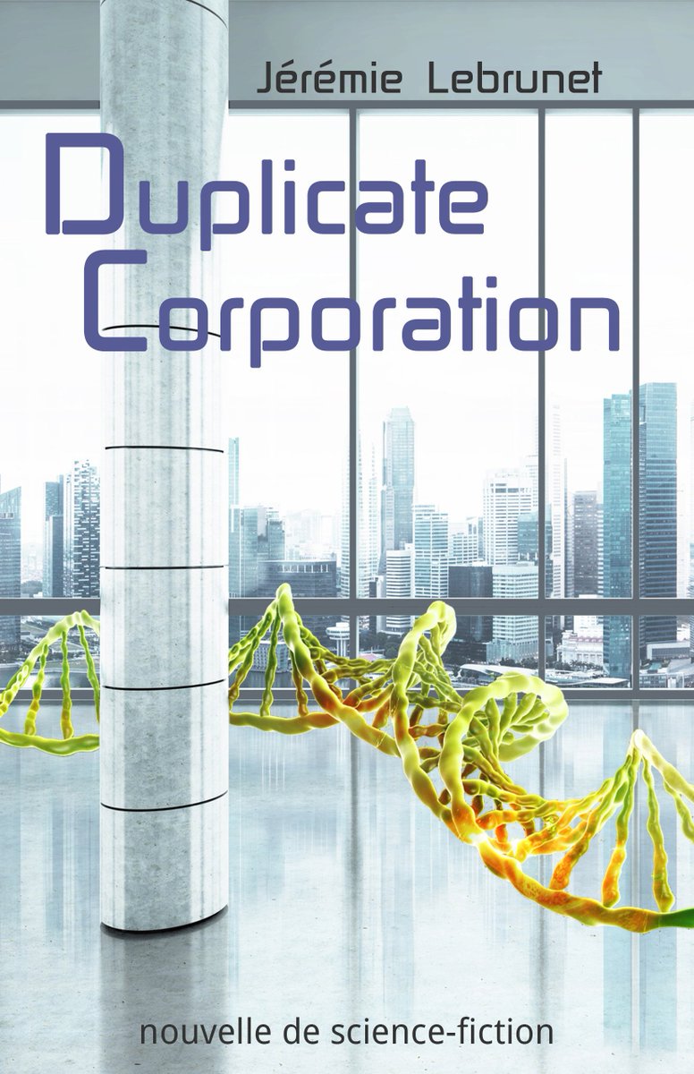 JeremieLebrunet's tweet image. "Duplicate Corporation" est encore gratuite aujourd'hui sur Amazon buff.ly/297ama9 #nouvelle #SF #gratuit