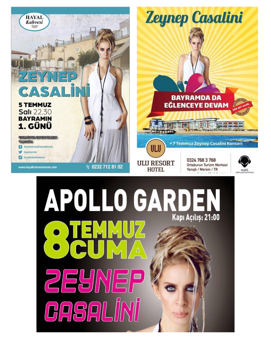 Bayram sahnesi : 5 Temmuz Hayal Kahvesi Çeşme
7 Temmuz Ulu Resort Otel Mersin
8 Temmuz Apollo Garden Anamur