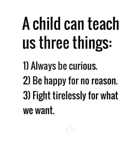 unicreature's tweet photo. Key lessons from children: https://t.co/L3FGCLKKJ7