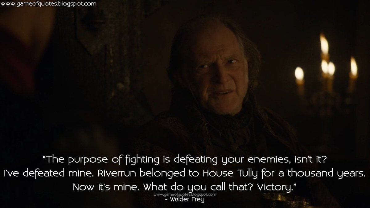 gameofquote's tweet image. #WalderFrey: The purpose of fighting is defeating your enemies, isn't it? 
gameofquotes.blogspot.rs/2016/06/the-pu…
#GameofThrones