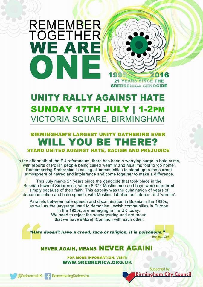 WaseemZaffar's tweet photo. Please support this Unite Rally Against Hate organised by @SrebrenicaUK @BhamCityCouncil &amp; communities on 17July 1pm https://t.co/PLYBWt3PqQ