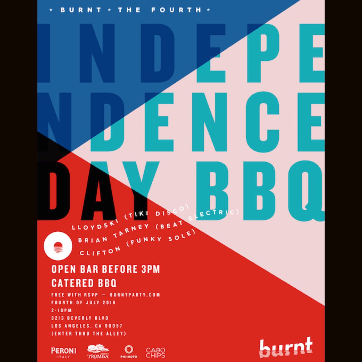 PYSBLA's tweet photo. #PYSB on the 4th see lloydski of  @TIKIDISCO and others at  @burntparty FREE w/ rsvp https://t.co/GFtC6YNmzp #PYSBLA https://t.co/wtjG50GoAw
