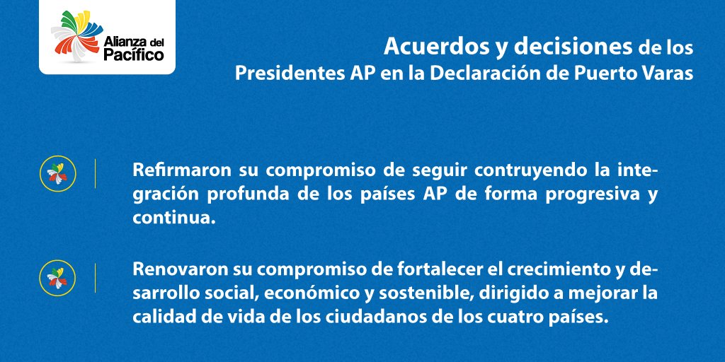 A_delPacifico's tweet photo. Estos son👇algunos acuerdos y decisiones adoptados por los #PresidentesAP en la Declaración de Puerto Varas https://t.co/O56IGQJxxa