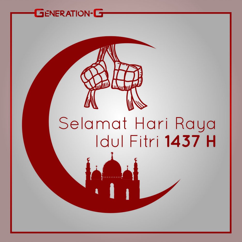 Selamat merayakan Hari Raya Idul Fitri 1437 H Generation-G. Mohon Maaf Lahir dan Batin, Guys! #GenerationG