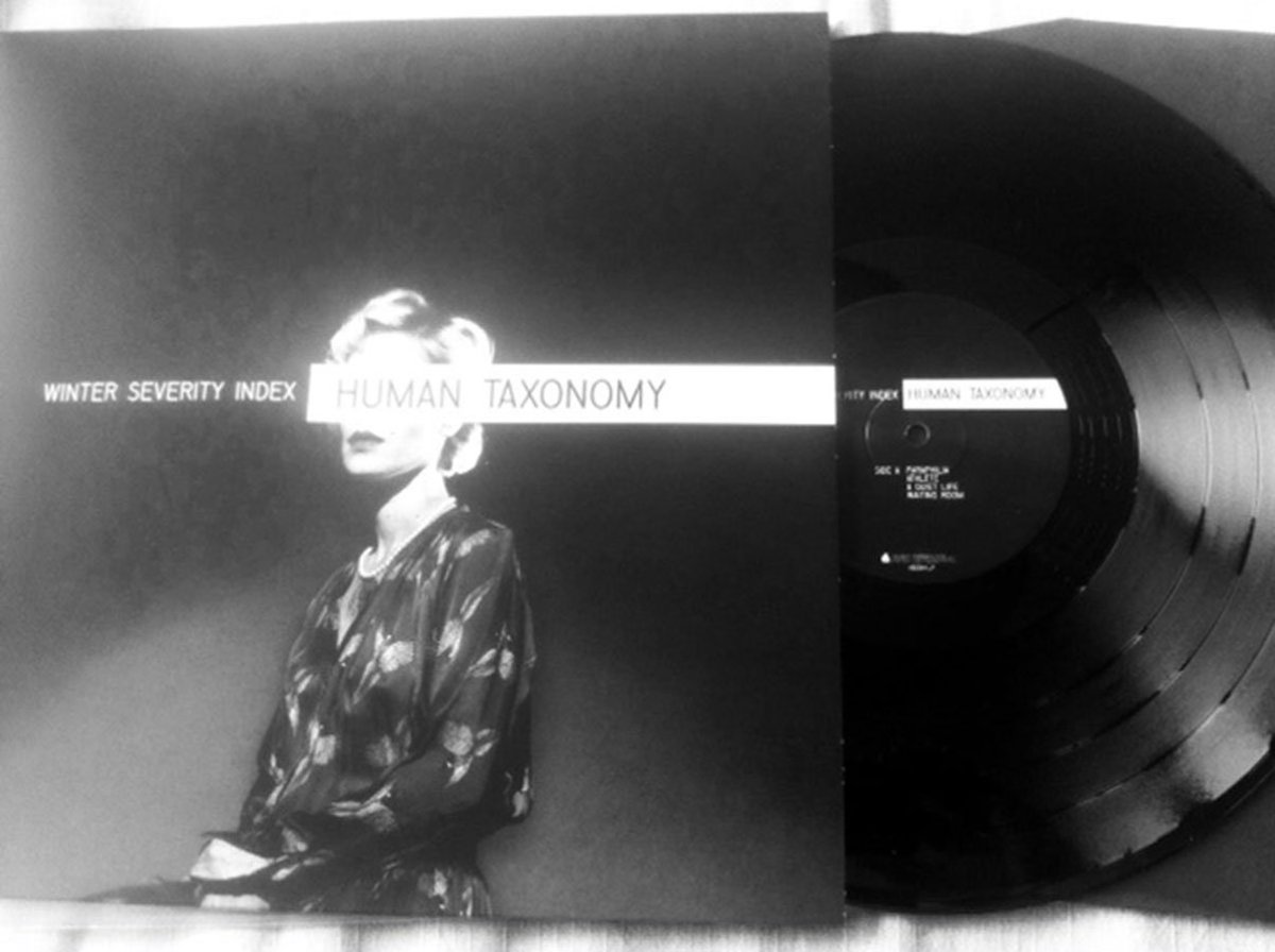 ***N O W A V A I L A B L E***
 Human Taxonomy, 12" black vinlyl 500 copies
winterseverityindex.bandcamp.com/alb…/human-taxonomy