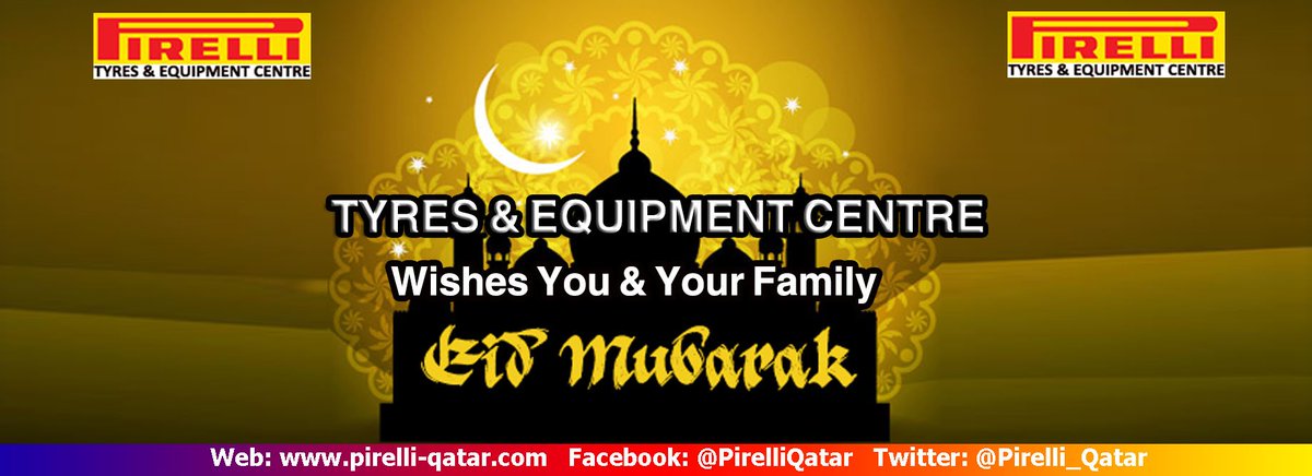 altayeb_group's tweet photo. Happy Eid #tec #pirelliQatar #pirelli #tyresandequipmentcentre #tyresdealer #tyresinqatar #tecdohaqatar #tecdoha https://t.co/CV6aUwVQ3B