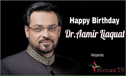 bizmaxtv's tweet photo. Happy Birthday to @AamirLiaquat 
Regards,
Team Bizmax
#HBDAamirLiaquat https://t.co/O4iTXFsHuW