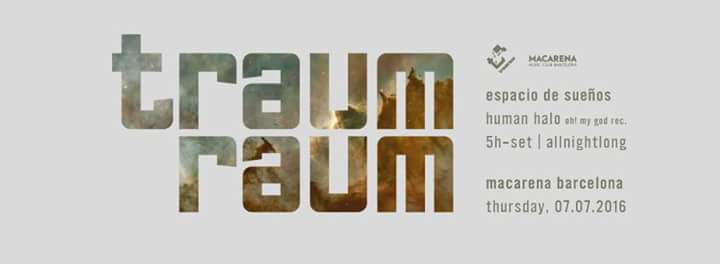Next thursday 07.07  TRAUMRAUM_By <a href="/patrickzigon/">Patrick Zigon</a> 
Macarena Club Barcelona 
See u on the dancefloor!
All night long!