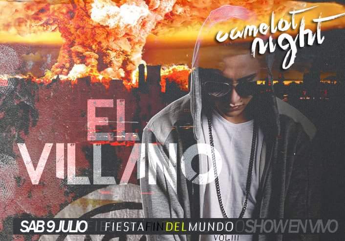 CamelotNight's tweet photo. SI SI VISTE BIEN ESTE SÁBADO EN VIVO!EL VILLANO  #FiestaFinDelMundo #Vol.3 rt y se van entradas de regalo! https://t.co/nWsAjt5tIm
