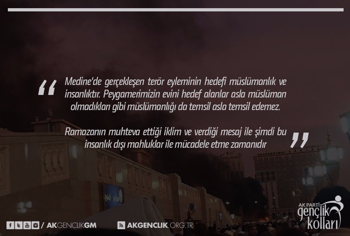 #Medine'de gerçekleşen İslam'ı ve insanlığı hedef alan terör saldırısını lanetliyoruz!