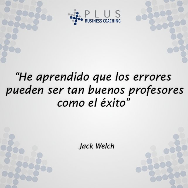 pluspublicidad's tweet photo. “He aprendido que los errores pueden ser tan buenos profesores como el éxito”. -  Jack Welch https://t.co/lYAHfjSx1Q
