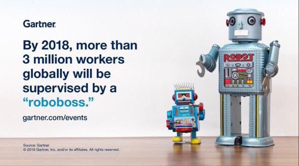 James_Strahan's tweet photo. By 2018, more than 3 million workers will be supervised by a 'roboboss' — Gartner https://t.co/ct72b5WV3r