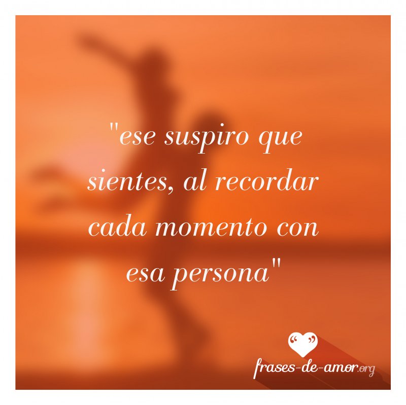 Resultado de imagen de Frases El suspiro