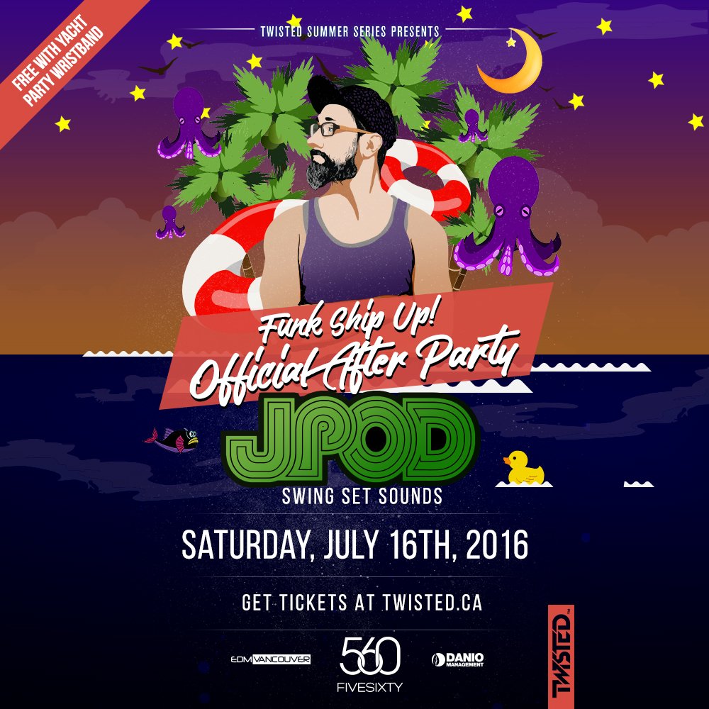 JUST ANNOUNCED! We're keeping the party going after #FunkShipUp with @JPODtbc at FIVESIXTY! Twisted.ca/JPOD