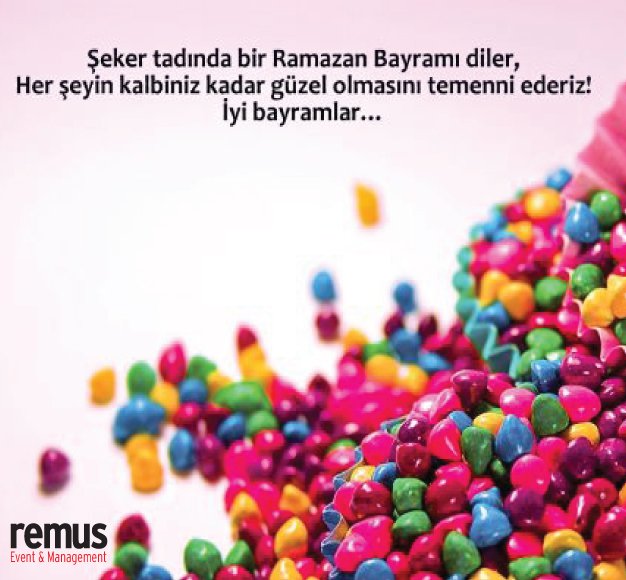 Sağlıkla, mutlulukla Şeker gibi bir bayram dileğiyle
#remuseventmanagement #iyi #bayramlar