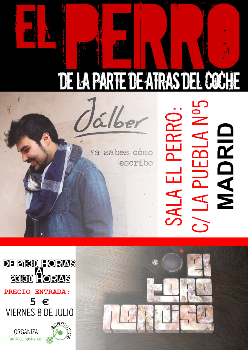 ace_musica's tweet photo. Este Viernes !! @ElPerroMadrid @Jalber_Oficial + @ElToroNarciso Un gran concierto, no te los pierdas ! @krinki_es https://t.co/mzq3TOnXsc