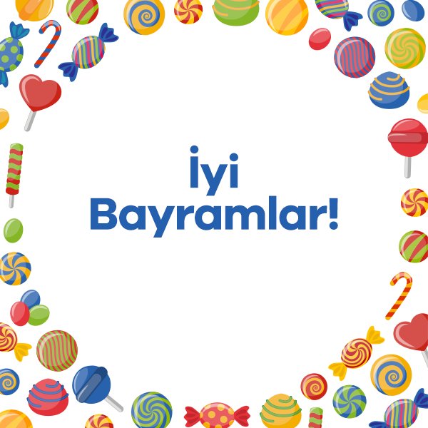 Birlikte, sağlıkla, mutlulukla…
İyi bayramlar! 🍬