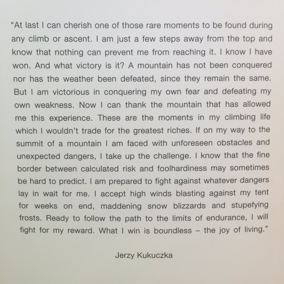 KentonCool's tweet photo. Beautiful writing from one of the true greats of himalayan climbing....Kukuczka #livelife @Bremont @lyonequipment https://t.co/FJk8onDhv9