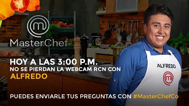 Oficina Prensa RCN (@prensarcn) on Twitter photo A las 3pm conéctate a la #WebCamRCN para hablar con Alfredo Clavijo, el más reciente eliminado de <a href="/MasterChefCo/">MasterChef Colombia</a>. A las 3pm conéctate a la #WebCamRCN para hablar con Alfredo Clavijo, el más reciente eliminado de <a href="/MasterChefCo/">MasterChef Colombia</a>.