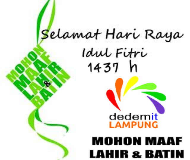 Selamat Idul Fitri 1437 H. Mohon Maaf Lahir &amp; Batin.