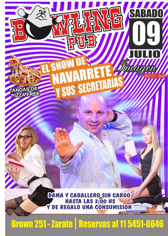Bowling_Pub's tweet photo. SABADO 09 DE JULIO !

Show a cargo de Navarrete y sus secretarias.!

#AlgoDistinto #VeniSacateFotos #LoMejorSiempre https://t.co/o0malrTbee