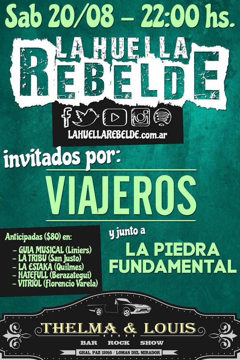 #LHRalOeste nuevamente! En agosto La Huella pisa por primera vez Lomas del Mirador en #ThelmaYLouis. Rock fuerte! RT