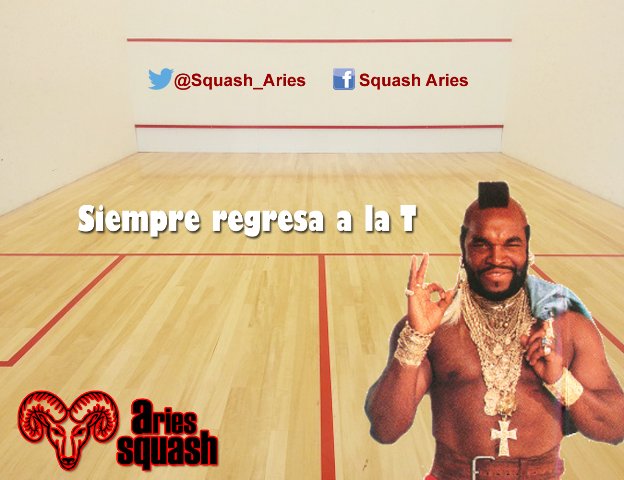 alexperezpineda's tweet photo. #FelizMartes #JuegaSquash ¡Nos vemos a las 6 en las retas! Reserva al 51201447 #MisterT https://t.co/3rXv3Yxero