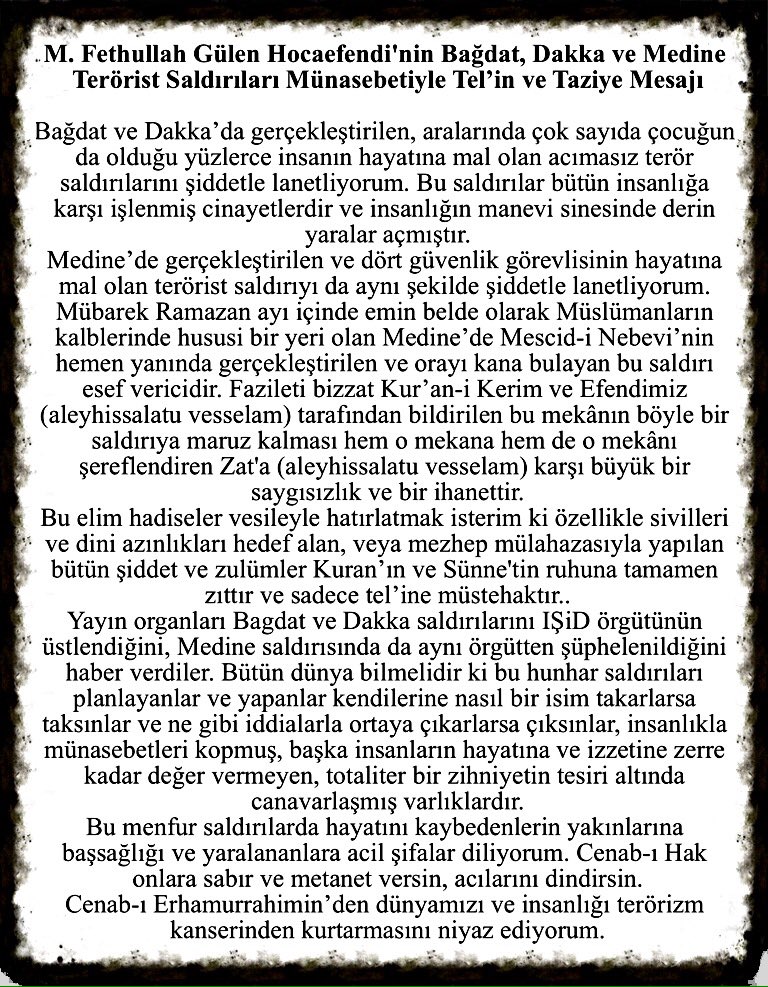 M.Fethullah Gülen Hocaefendi'nin Bağdat, Dakka ve Medine Terörist Saldırıları Münasebetiyle Tel’in ve Taziye Mesajı: