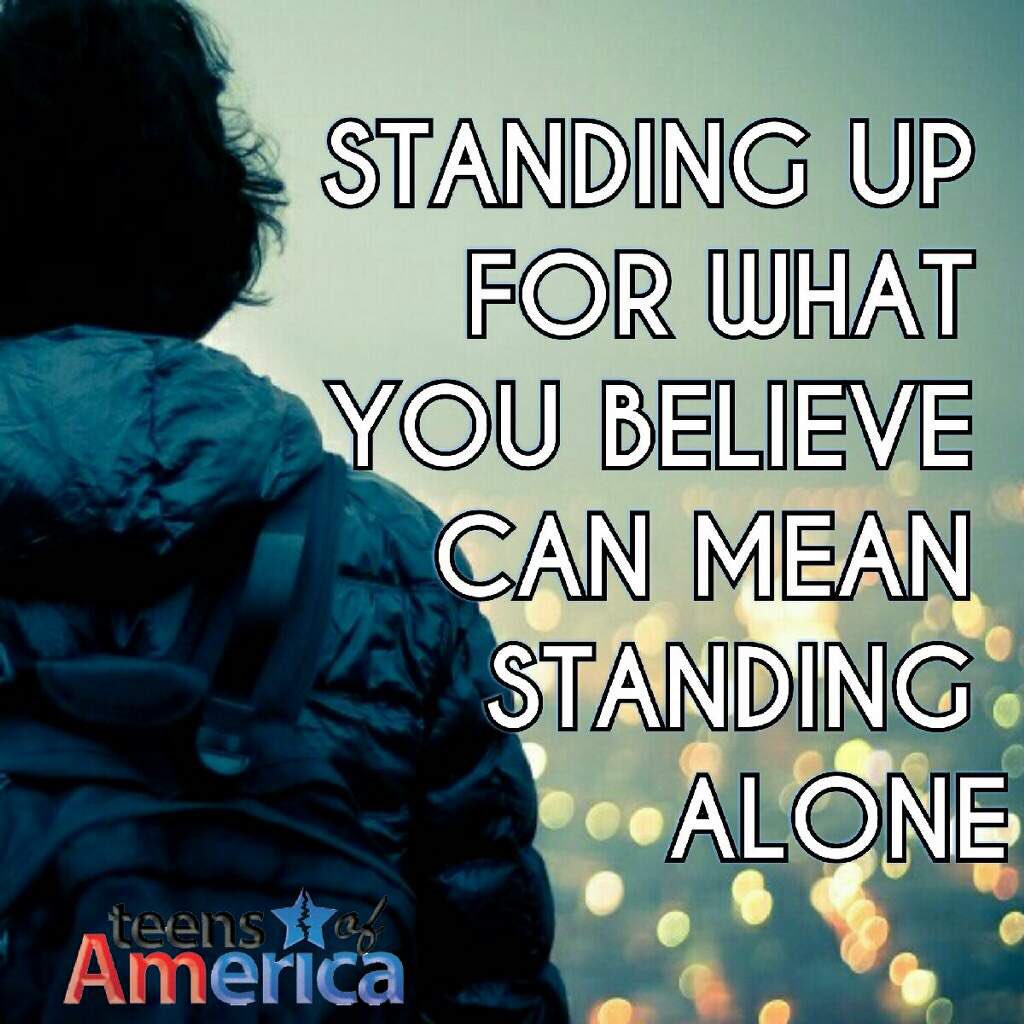 TeensofAmerica's tweet photo. Sometimes you just have to stand alone! #standalone #standforsomething #dontfallforanything #teensofamerica https://t.co/AqaIkoDSfj