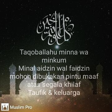 m_taufik79's tweet photo. Kami mengucapkan Taqabbalallahu Minna wa minkum. Minal aidzin wal Faidzin, selamat hari raya idul Fitri 1437 H https://t.co/qVeRp6tdpu